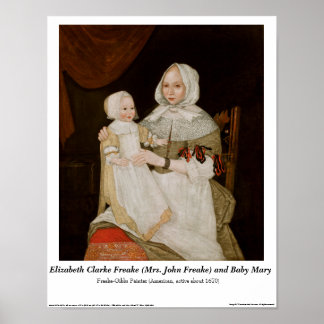Elizabeth Clarke Freake and Baby Mary - Poster