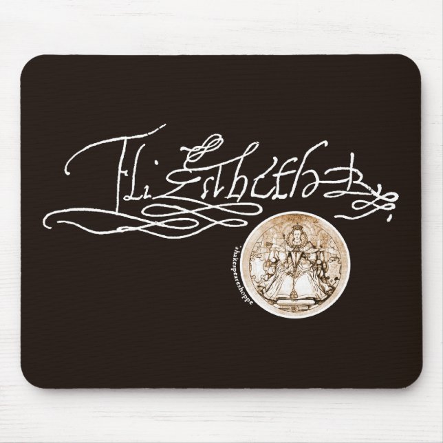 Elizabeth I Signature (Version 1) Mouse Pad (Front)