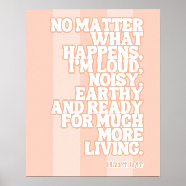Elizabeth Taylor Inspirational Motivational Quotes Poster (Front)