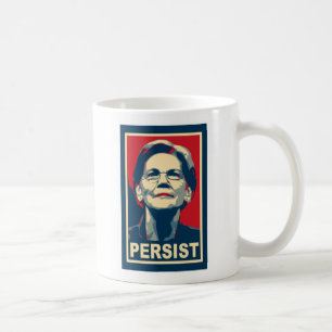 elizabeth warren persist coffee mug
