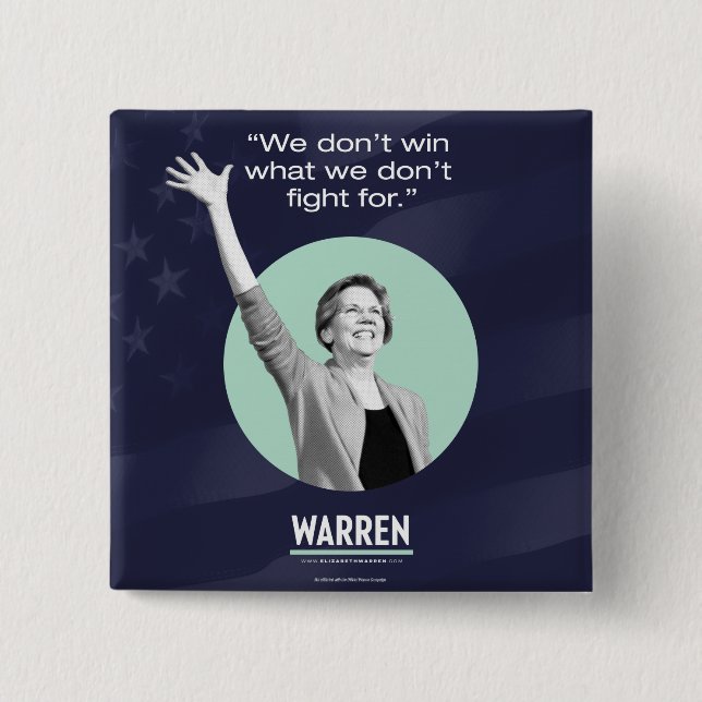 Elizabeth Warren Pin - Fight For It (Front)