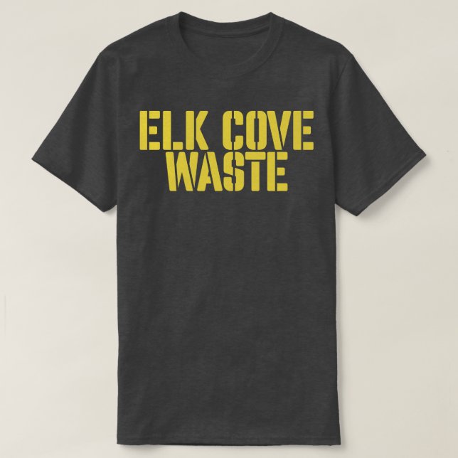 Elk Cove Waste T-Shirt (Design Front)