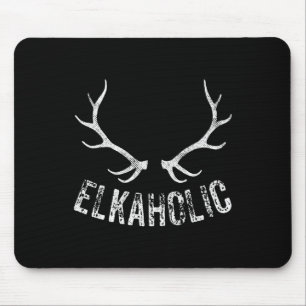 Elk Hunter Hunting Funny Elkaholic Mouse Pad
