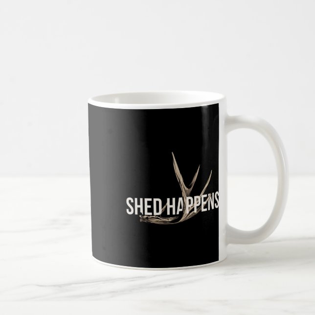 Elk Hunter Shed Happens Funny Deer Hunting  Coffee Mug (Right)
