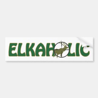 Elkaholic Bumper Sticker
