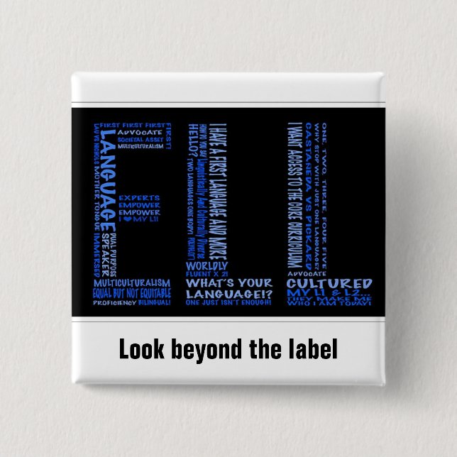 ELL: Look Beyond the Label 15 Cm Square Badge (Front)
