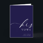 Ellesmere Navy His Vows Wedding Card<br><div class="desc">The Ellesmere wedding vow card features a modern minimalist design for a clean and simple look. The script heading is an image that cannot be edited. All of the other text is fully editable. For more advanced customisation of this design,  simply select the "Customise It" button above.</div>