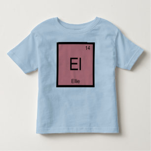 Ellie Name Chemistry Element Periodic Table Toddler T-Shirt