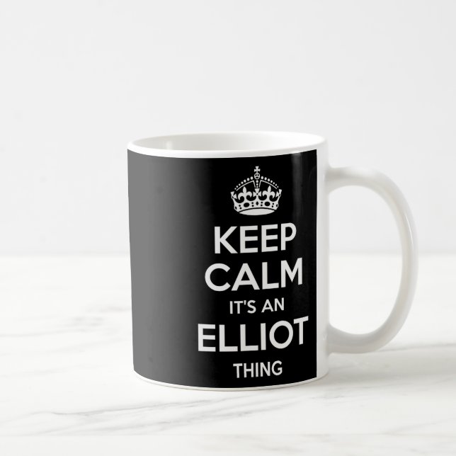 Elliot Gift Name Keep Calm Funny Personalised Joke Coffee Mug (Right)