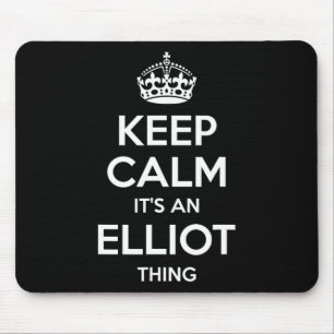 Elliot Gift Name Keep Calm Funny Personalised Joke Mouse Pad