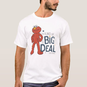 Elmo   I'm Kind of a Big Deal T-Shirt