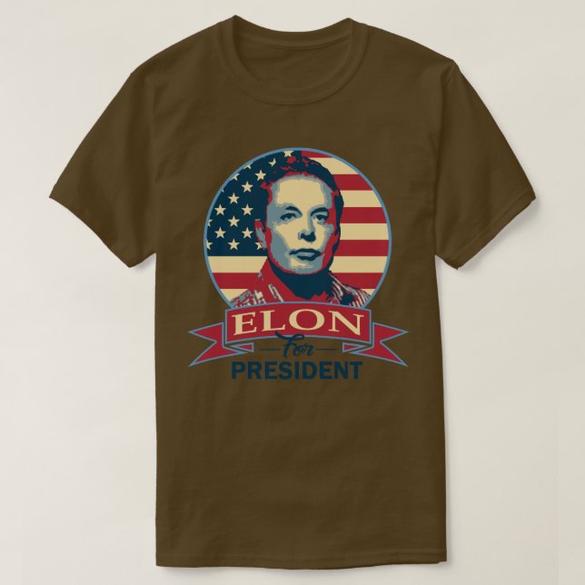 Elon For President T-Shirt (Design Front)