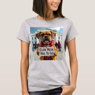 Elon Musk Has to Go Political T-Shirt