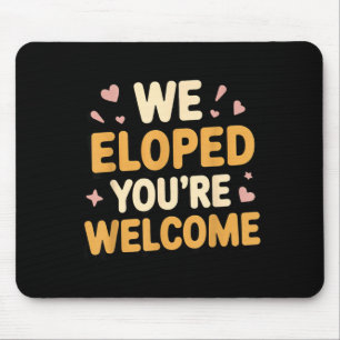 Eloped Wife Engagement Future Husband Couple Mouse Pad