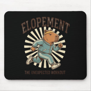 Elopement The Unexpected Workout Autism Elopement Mouse Pad