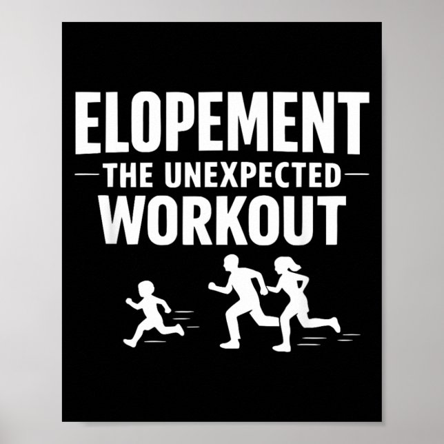 Elopement The Unexpected Workout Autism Parent Poster (Front)
