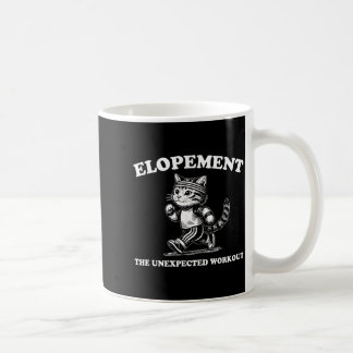 Elopement The Unexpected Workout Coffee Mug