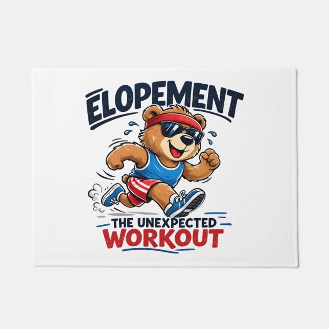 Elopement The Unexpected Workout Doormat (Front)