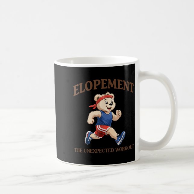 Elopement The Unexpected Workout Funny Autism Coffee Mug (Right)