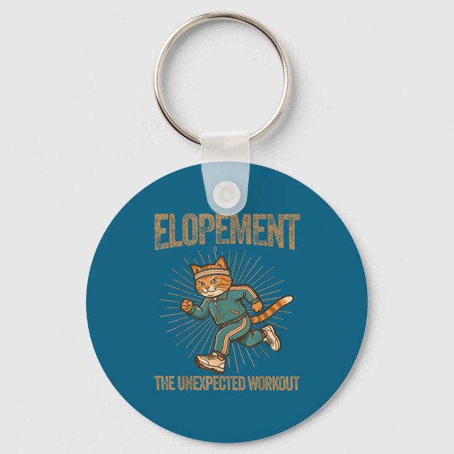 Elopement the unexpected workout funny autism key ring (Front)