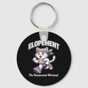 Elopement The Unexpected Workout Funny Autism Key Ring