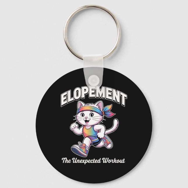 Elopement The Unexpected Workout Funny Autism Key Ring (Front)