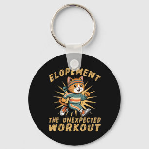 Elopement The Unexpected Workout Funny Autism Key Ring