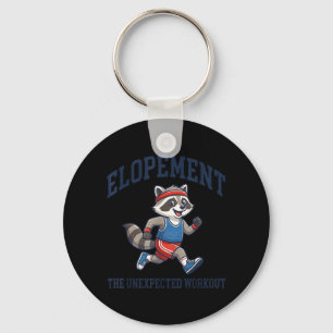 Elopement The Unexpected Workout Funny Autism Key Ring