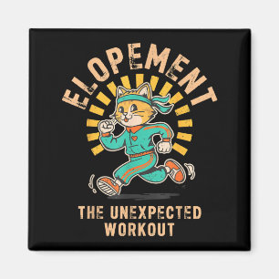 Elopement The Unexpected Workout Funny Autism Magnet