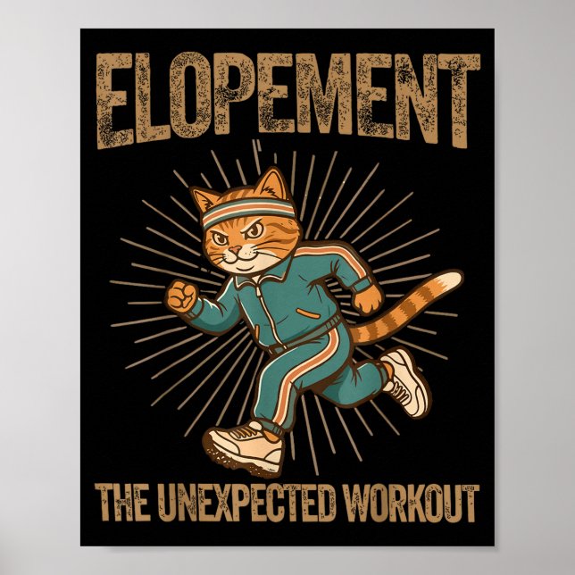 Elopement the unexpected workout funny autism poster (Front)