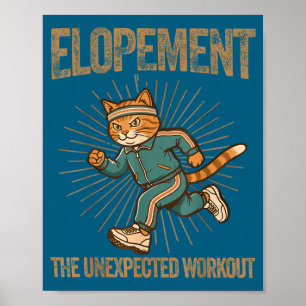 Elopement the unexpected workout funny autism poster