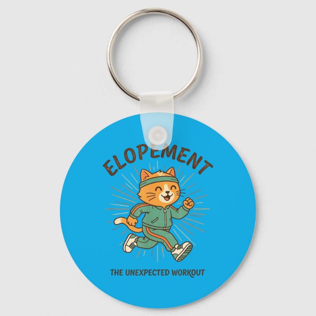 Elopement The Unexpected Workout Funny Wedding Key Ring (Front)