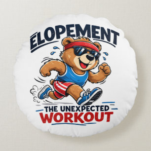 Elopement The Unexpected Workout Round Cushion