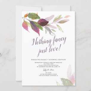Elopement Wedding Nothing Fancy Just Love Invitation