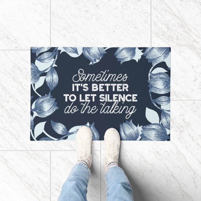 Eloquent Silence Quote Art for Serene Decor Doormat (Indoor)