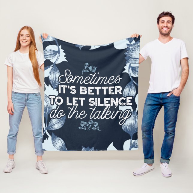 Eloquent Silence Quote Art for Serene Decor Fleece Blanket (In Situ)