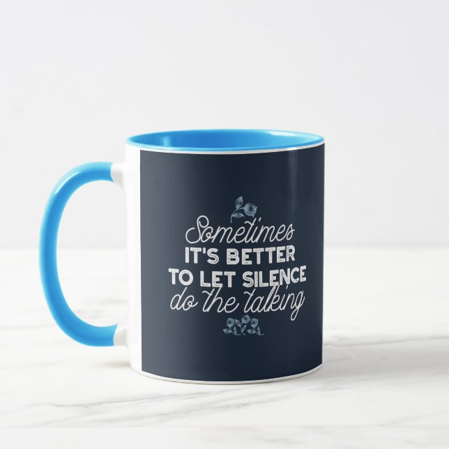 Eloquent Silence Quote Art for Serene Decor Mug (Left)