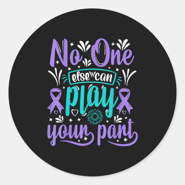 Else Can Play Your Part  Classic Round Sticker (Front)