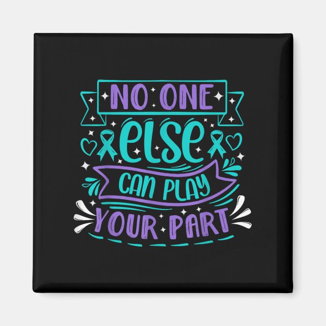 Else Can Play Your Part  Magnet (Front)