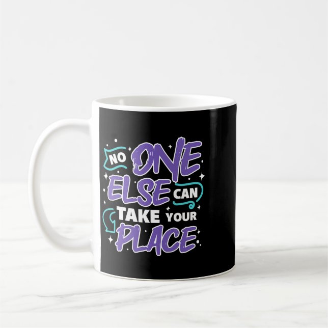 Else Can Take Place Prevention Awareness Design Coffee Mug (Left)
