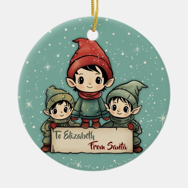 Elves From Santa Personalised Kids Christmas  Ceramic Ornament (Front)