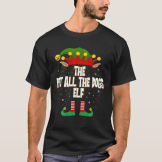 Elves Group The Pet All The Dogs Elf Christmas T-Shirt