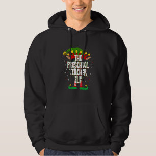Elves Group The Preschool Teacher Elf Christmas T- Hoodie