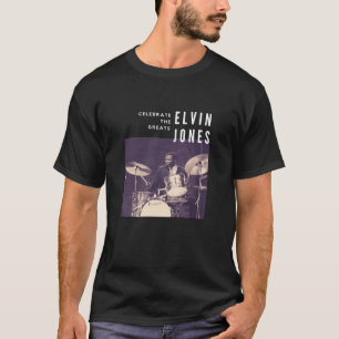 Elvin Jones Great Jazz Drummer Musician  T-Shirt