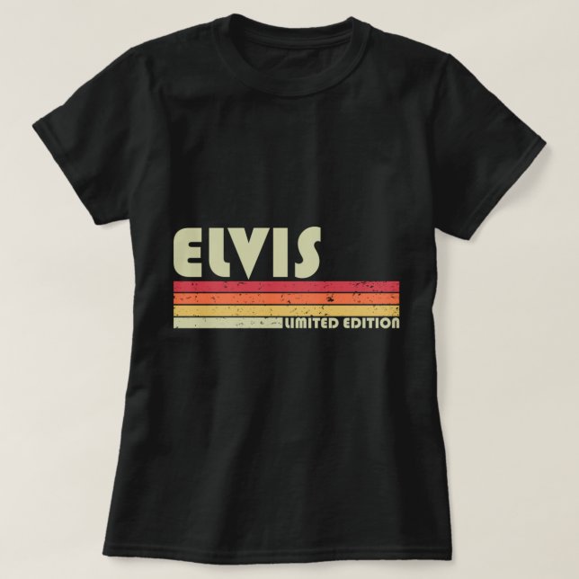 ELVIS Gift Name Personalised Funny Retro Vintage B T-Shirt (Design Front)