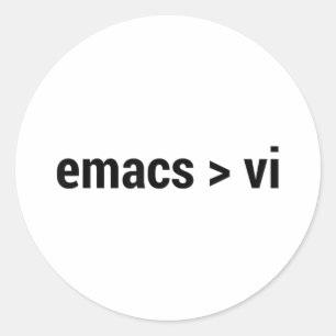 Emacs Greater Than Vi - Code Editor Flame War - Bl Classic Round Sticker
