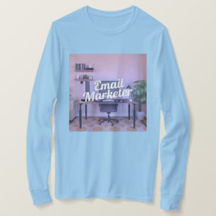 Email Marketer Career T-Shirt