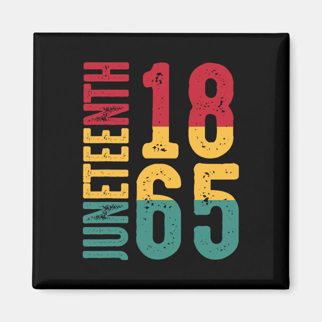 Emancipation Day Is Great With 1865 Juneteenth Fla Magnet (Front)
