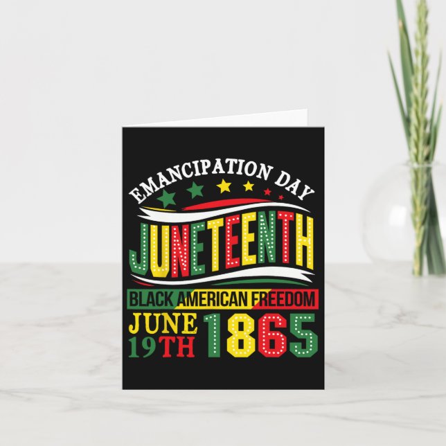 Emancipation Day Juneteenth African 1865 Freedom A Card (Front)