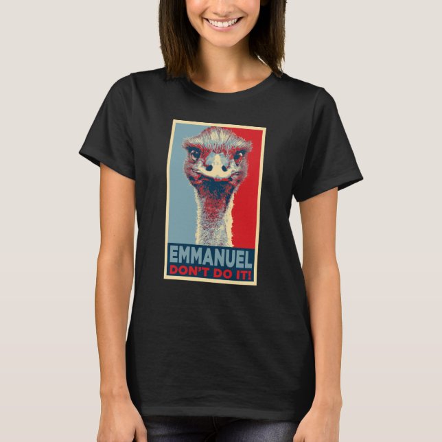 Emanuel Dont Do It T-Shirt (Front)